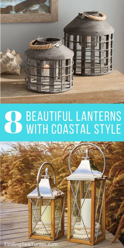 8 Beach Worthy Lanterns to Illuminate your Coastal Home #beachhouse #beachdecor #accents #beachvibe
