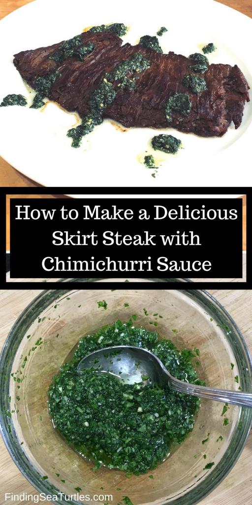 How To Make A Delicious Skirt Steak With Chimichurri Sauce