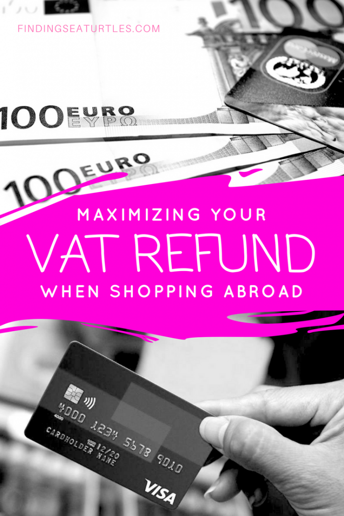 12 Ways to Maximize Your Value Added Tax Refund When Shopping Overseas #VAT #EuropeTravel #TravelHacks #Shopping #SaveMoney