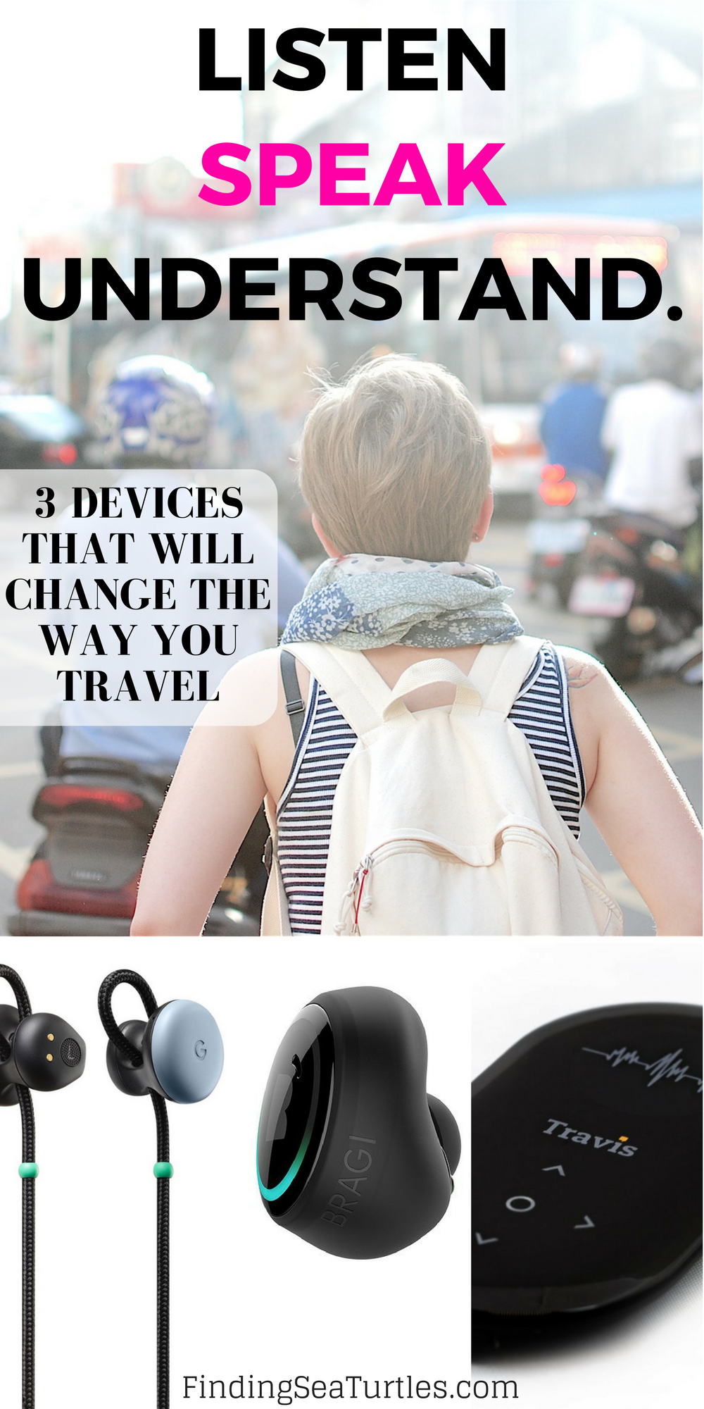 3 Ingenious Devices that Help You Translate Foreign Languages While