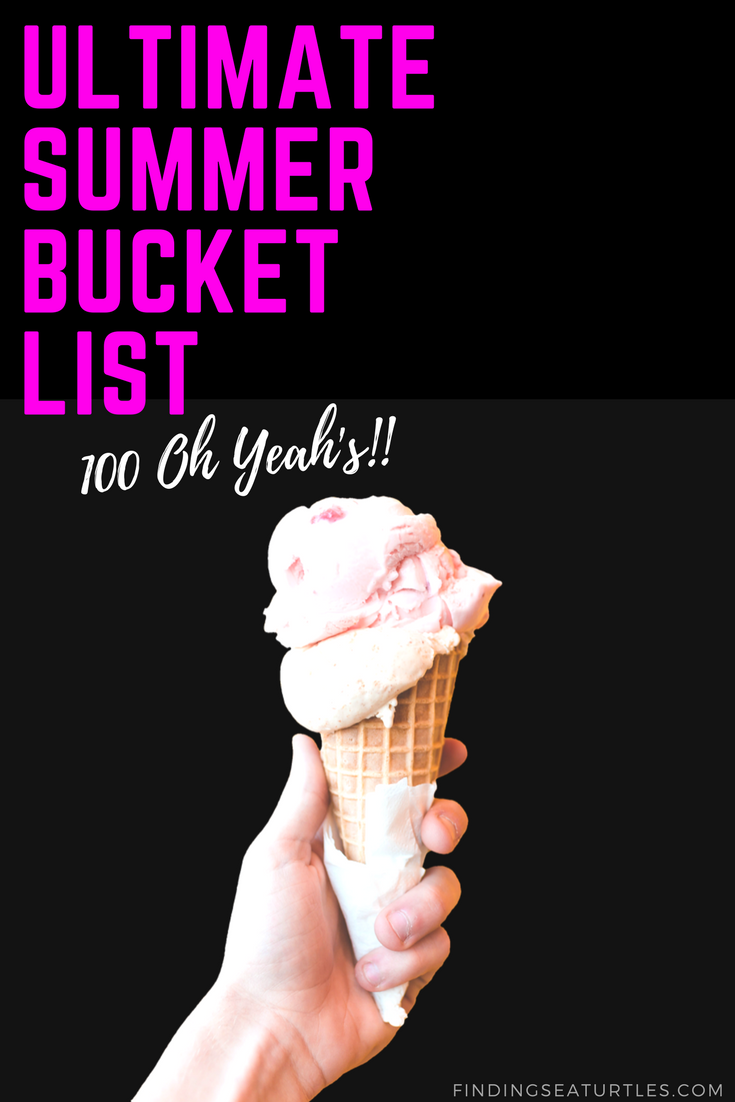 100 Ultimate Summer Blast Bucket List