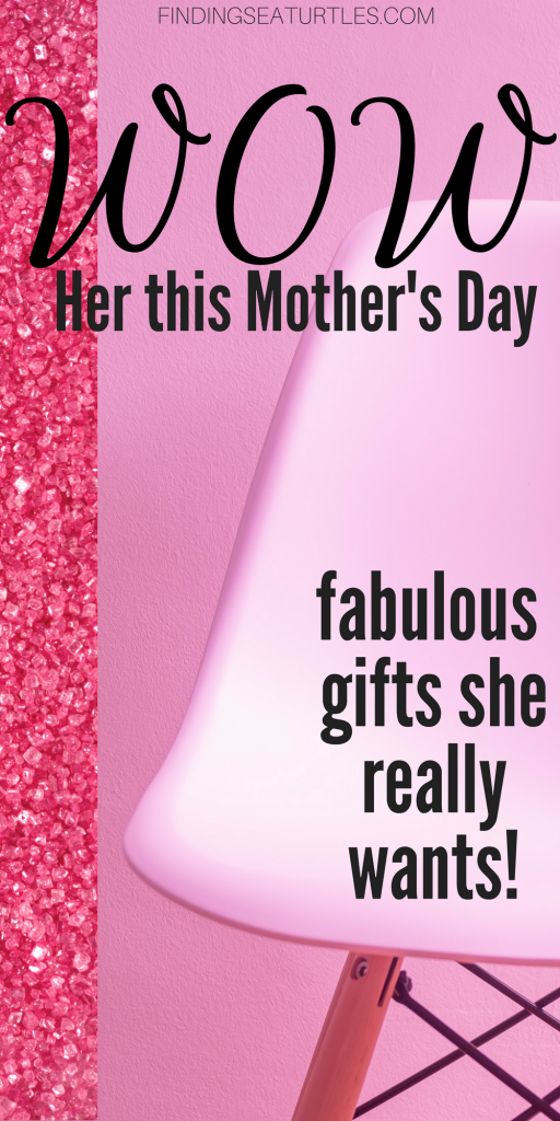 Gifts to Wow Mom this Mother’s Day #GiftIdeas #MotherDay #GiftsForMom #HappyMothersDay