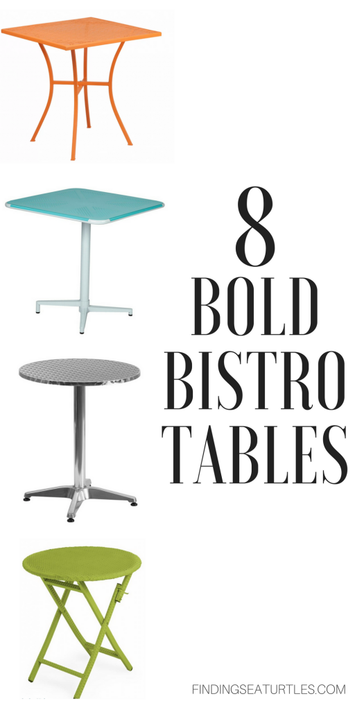8 Bold Bistro Tables #BistroTables #SmallSpaceLiving #OutdoorLiving #SmallSpace #Porch #Patio #Pool