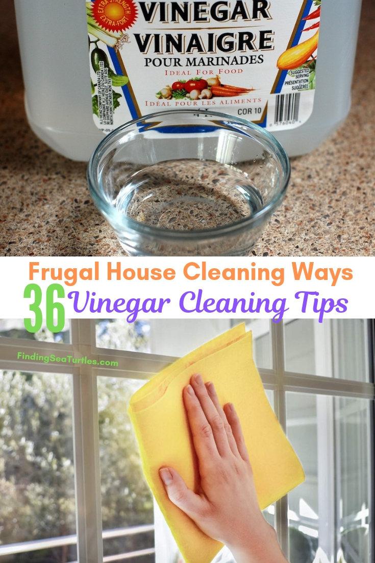 Frugal House Cleaning Ways 36 Vinegar Cleaning Tips #Cleaning #HouseCleaning #HouseKeeping #Vinegar #CleaningwithVinegar #Affordable #SaveMoney #SaveTime #BudgetFriendly #NonToxic #EnvironmentallyFriendly 