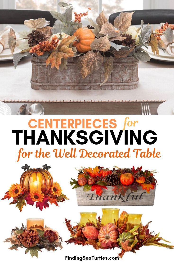 CENTERPIECES for Thanksgiving for the Well Decorated Table #Decor #ThanksgivingCenterpiece #FallCenterpiece #FallDecor #Thanksgiving #ThanksgivingTable #Centerpiece
