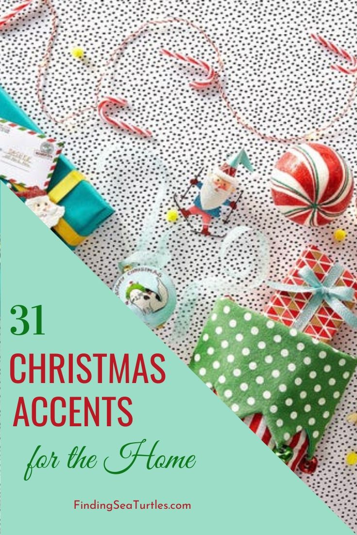 31 Christmas ACCENTS for the Home #Decor #Christmas #ChristmasDecor #HomeDecor #ChristmasHomeDecor #HolidayDecor