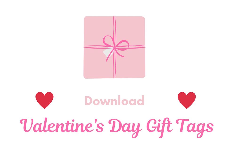 Download Valentine's Day Gift Tags #ValentinesDay #ValentineGifts #DIY #GiftTags 