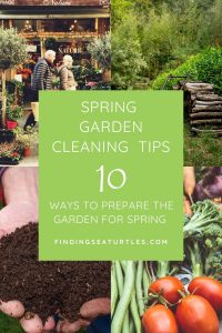 Spring Garden Cleaning Tips 10 Ways to prepare the Garden for Spring #SpringGarden #Gardening #SpringCleaning #SprngGardenCleaning #SpringChores #BenefitsofGardening #GardenWorkOut 