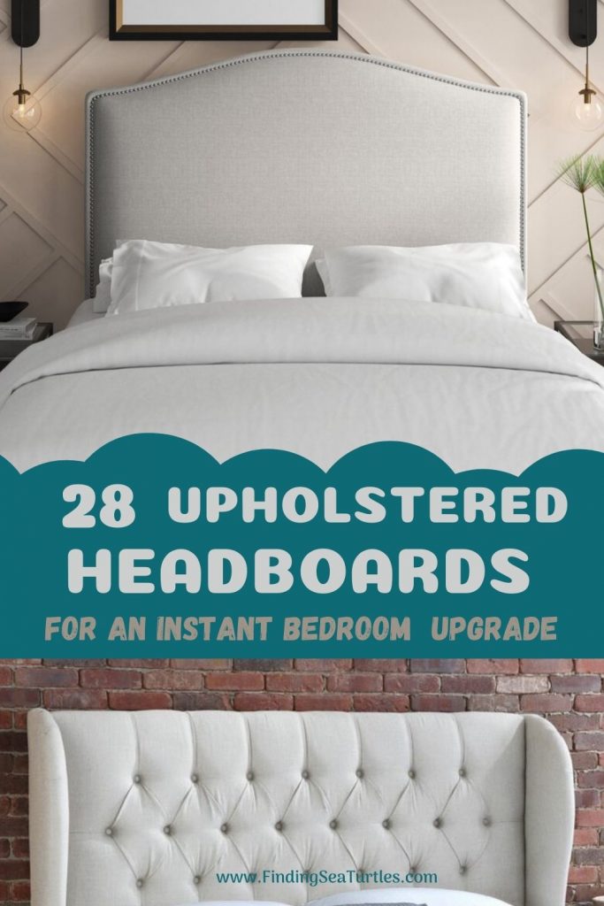 28 Upholstered Headboards for an Instant Bedroom Upgrade #Headboards #UpholsteredHeadboards #GuestRoom #Bedroom #BedroomRefresh #BedroomUpgrade