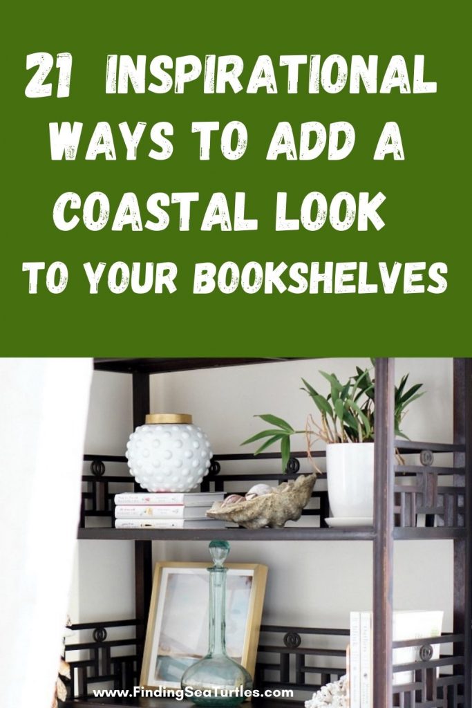 21 Inspirational Ways to Add a Coastal Look to Your Bookshelves #Coastal #CoastalDecor #Bookshelves #ShelfDecor #BeachHouse #BeachHome #LakeHouse #CoastalDecor #SeasideDecor #IslandDecor #TropicalIslandDecor 