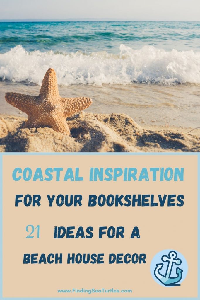 Coastal Inspiration for Your Bookshelves 21 Ideas for Beach House Decor #Coastal #CoastalDecor #Bookshelves #ShelfDecor #BeachHouse #BeachHome #LakeHouse #CoastalDecor #SeasideDecor #IslandDecor #TropicalIslandDecor 