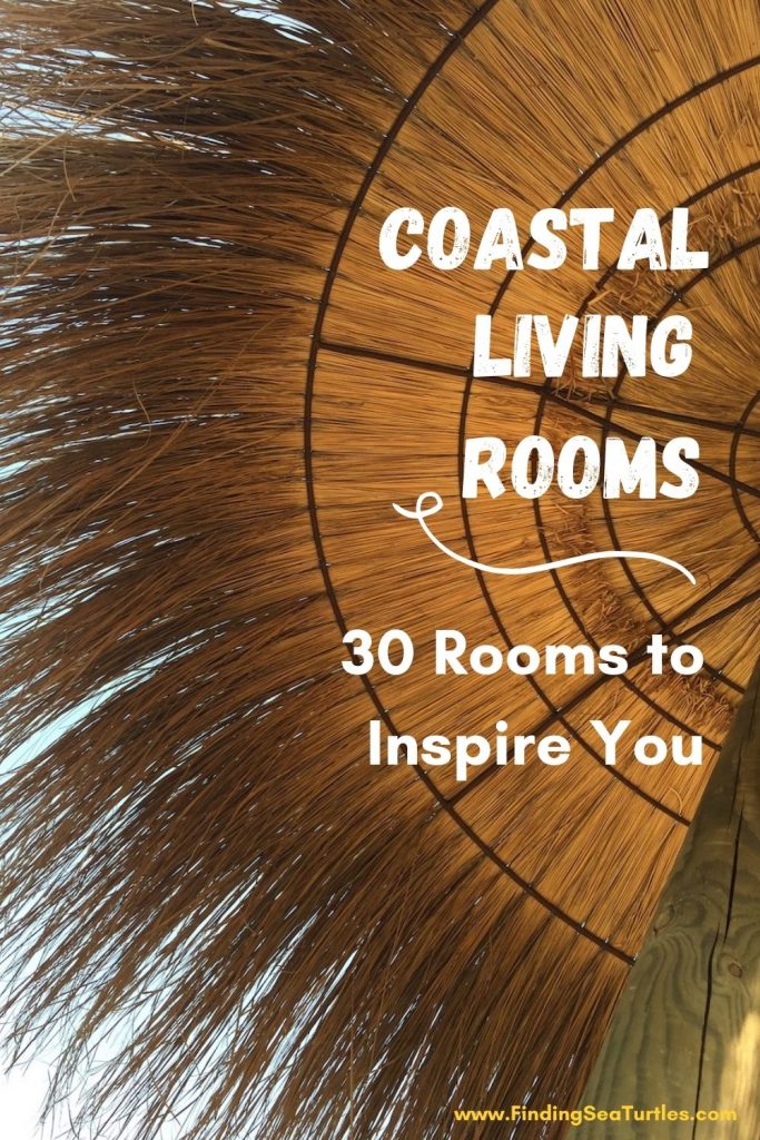 Coastal Living Rooms 30 Rooms to Inspire You #Coastal #CoastalDecor #LivingRoom #CoastalLivingRoom #BeachHouse #BeachHome #LakeHouse #CoastalDecor #SeasideDecor #IslandDecor #TropicalIslandDecor 
