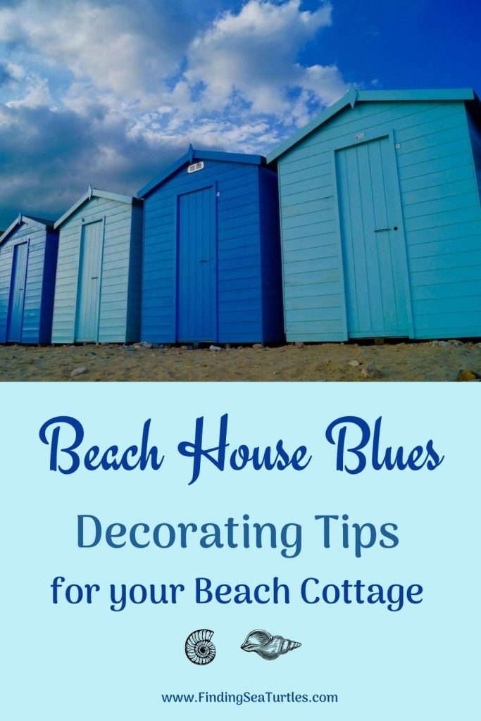 Beach House Blues Decorating Tips for your Beach Cottage #Coastal #CoastalDecorTips #BeachHouse #BeachHome #LakeHouse #CoastalDecor #SeasideDecor #IslandDecor #TropicalIslandDecor 