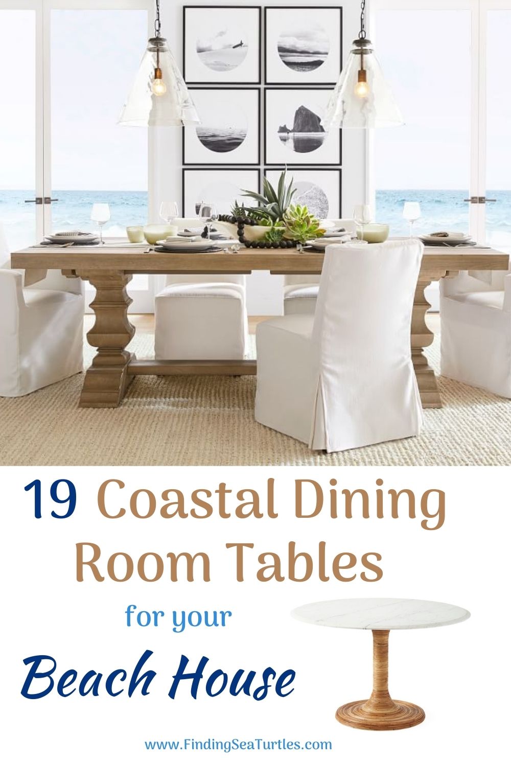 19 Coastal Dining Room Tables For Your Beach House 