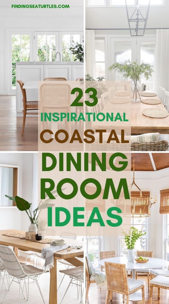 23 Inspirational Coastal Dining Room Ideas #Coastal #CoastalDiningRoom #CoastalDecor #CoastalHomeDecor 