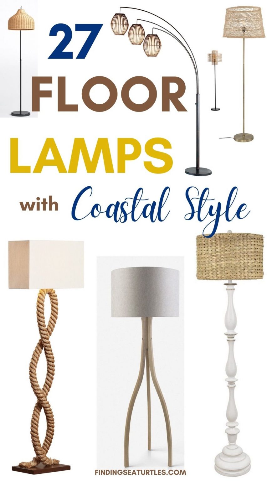 27 Best Coastal Floor Lamps for Summer Homes coastal floor lamps