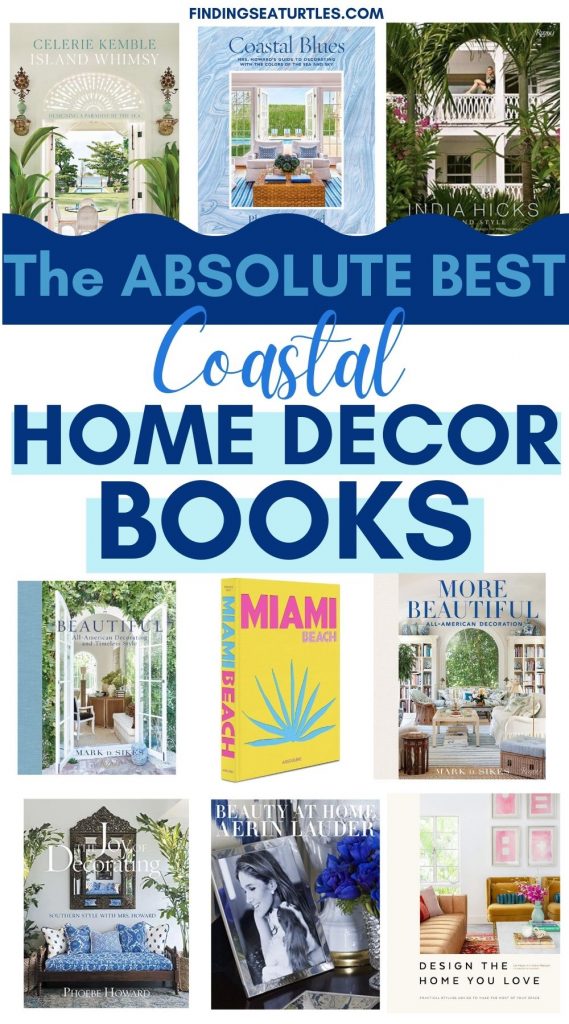 The Absolute Best Coastal Home Decor Books #HomeDecorBooks #CoffeeTableBooks #Coastal #CoastalDecor #CoastalTableStyling #HomeDecor 