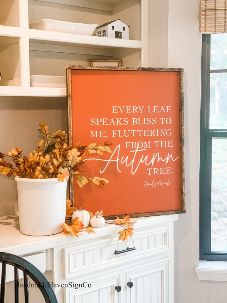 Every Leaf Speaks Bliss to Me Emily Bronte #Fall #FallMantel #FallDecor #HomeDecor #AutumnDecor