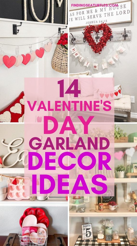 14 Valentine's Day Garland Decor Ideas