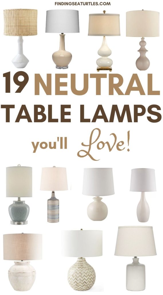 19 Neutral Table Lamps you'll Love #Coastal #TableLamps #NeutralInteriors #NeutralLamps #HomeDecor #CoastalHomeDecor 