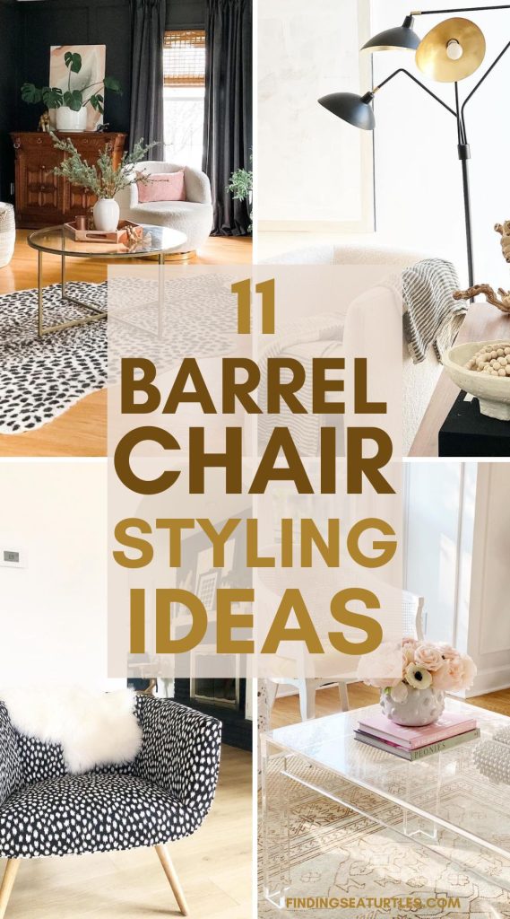 11 Barrel Chair Styling Ideas #BarrelChair #AccentChair #RoundChair #SwivelChair #HomeDecor