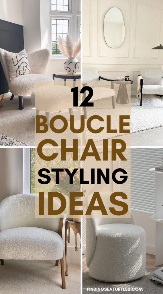 12 Boucle Chair Styling Ideas #BoucleChair #AccentChair #SinkInComfort #HomeDecor