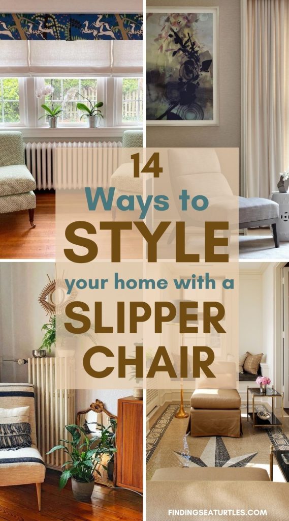 14 Ways to Style your home with a Slipper Chair #SlipperChair #AccentChair #ArmlessChair #HomeDecor