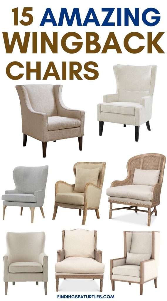 15 Amazing Wingback Chairs #WingbackChair #AccentChair #NeutralChairs #HomeDecor