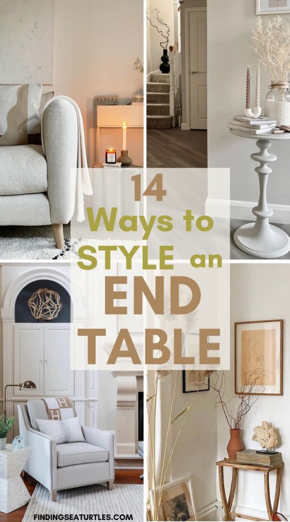 14 Ways to Style an End Table #EndTables #SideTables #NeutralInteriors #NeutralEndTables #HomeDecor 