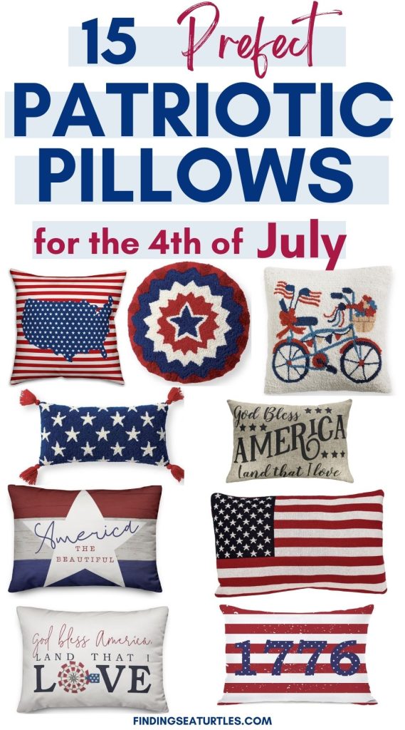 15 Prefect Patriotic Pillows for the 4th of JULY #TossPillows #4thofJuly #4thofJulyDecor #PatrioticPillows #HomeDecor