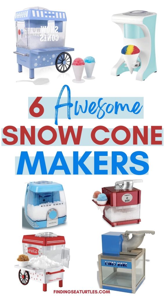 6 Awesome Snow Cone Makers #SnowConeMakers #SummerTreats #SummerFun #SummerCelebrations