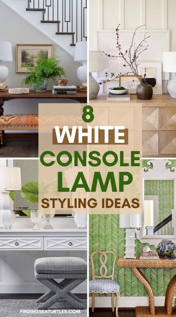 8 White Console Lamp Styling Ideas #TableLamps #WhiteTableLamps #WhiteLamps #ConsoleTableLamps #HomeDecor