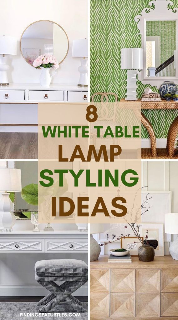 8 White Table Lamp Styling Ideas #TableLamps #WhiteTableLamps #WhiteLamps #ConsoleTableLamps #HomeDecor