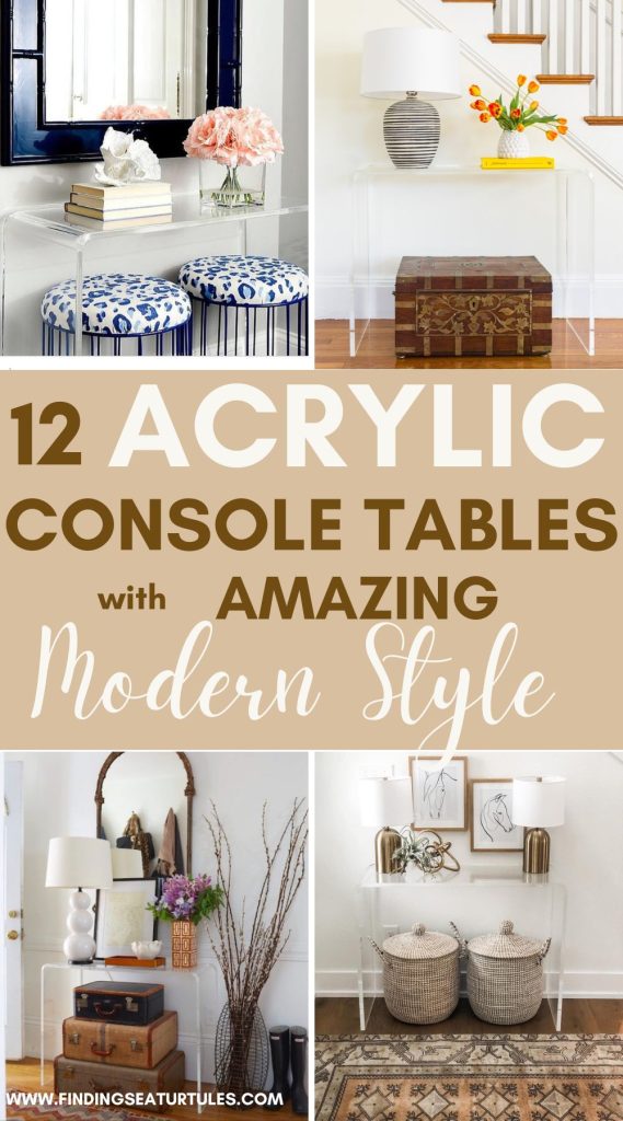 12 Acrylic Console Tables with Amazing Modern Style #Tables #ConsoleTables #AcrylicConsoleTables
