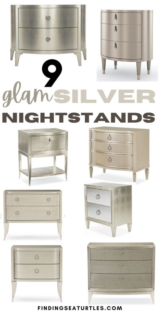 9 Glam Silver Nightstand #SoftSilver #SilverNightstands #GlamNightstands 