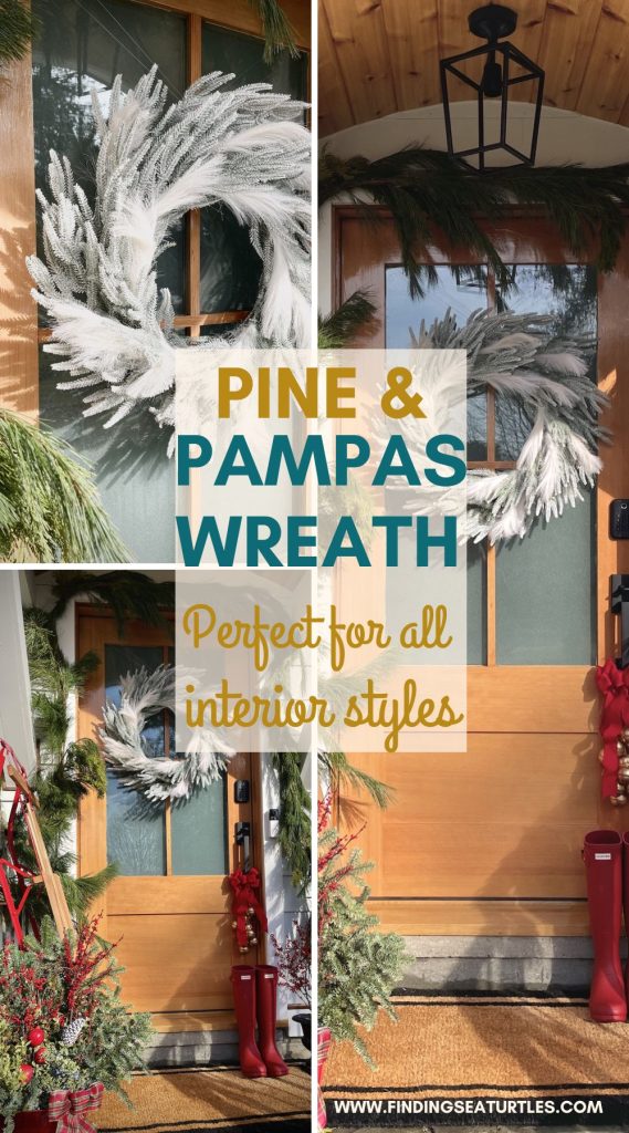 PINE & PAMPAS Wreath Perfect for all Interior styles #Christmas #PineandPampasWreath #ChristmasWreath #NeutralChristmasStyling 